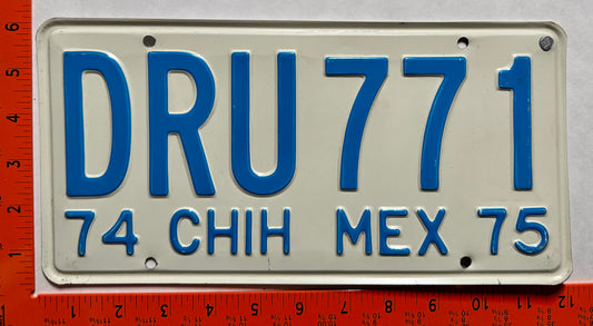 1974-1975 Chihuahua, Mexico #DRU771 Passenger License Plate