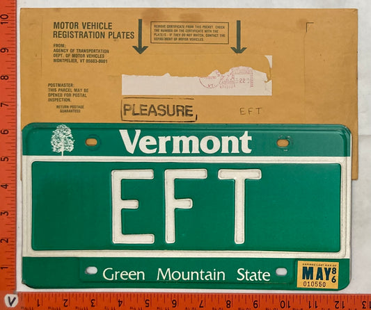 1986 Vermont #EFT Passenger License Plate (Vanity)