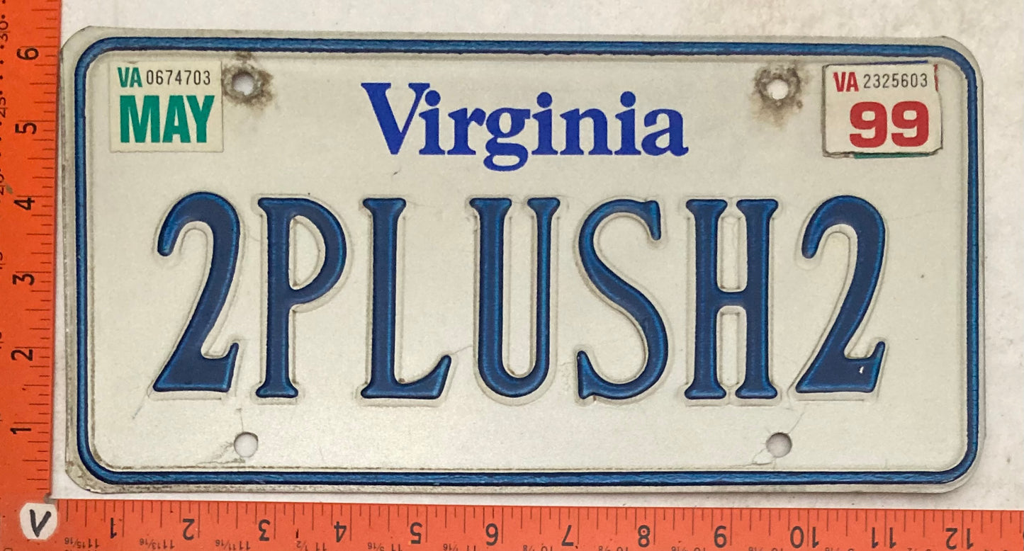 1999 Virginia #2PLUSH2 Passenger License Plate (Vanity)