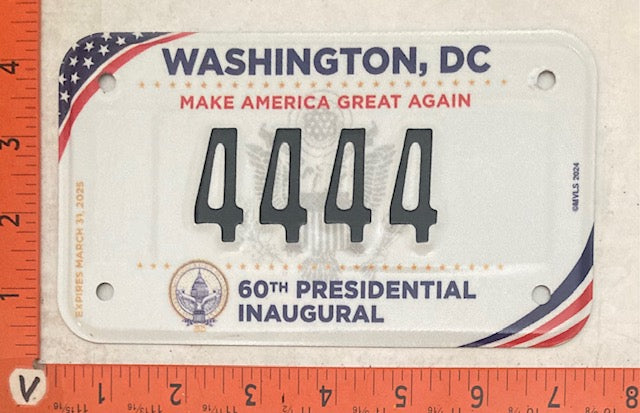 2025 Washington, DC # 4444 Presidential Inaugural Motorcycle License Plate