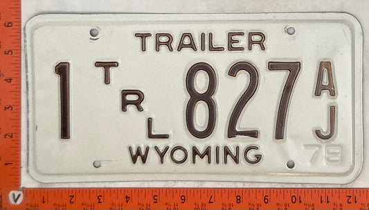 1978 Wyoming #1 T/R/L 827 A/J Trailer License Plate