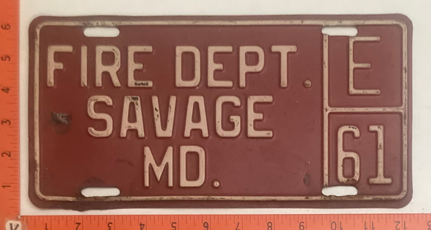 Undated Maryland #E 61 FIRE DEPT SAVAGE, MD License Plate