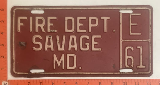 Undated Maryland #E 61 FIRE DEPT SAVAGE, MD License Plate